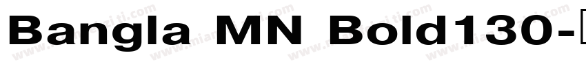 Bangla MN Bold130字体转换